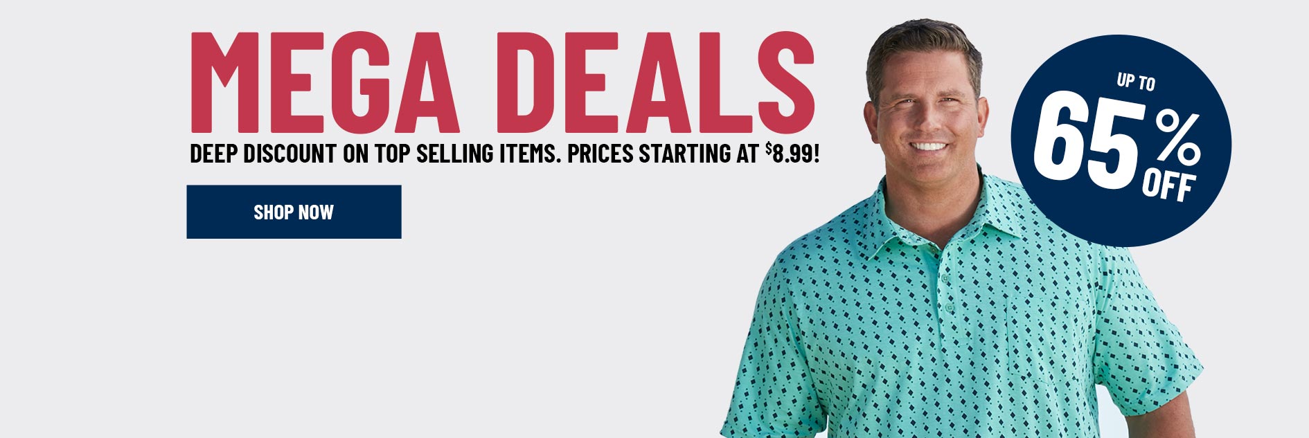 Mega Deals deep discount on top selling items. prices starting at $8.99! Shop now